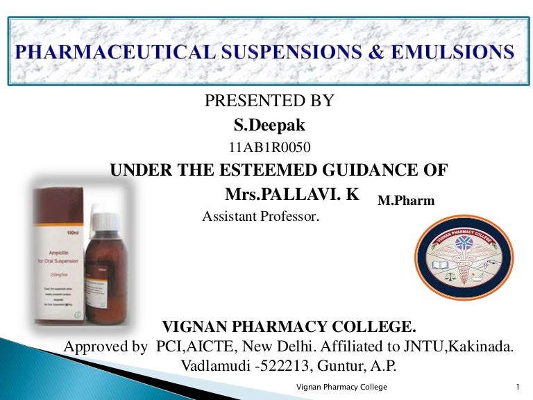 Pharmaceutical Suspensions and Emulsions