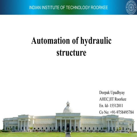Automation of hydraulic structure