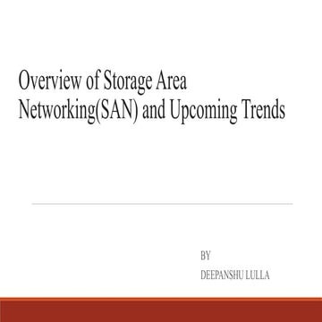 Storage Area networking and upcoming trends