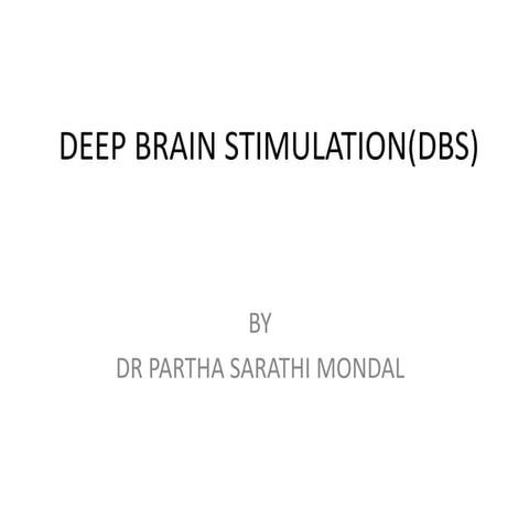Deep Brain Stimulation