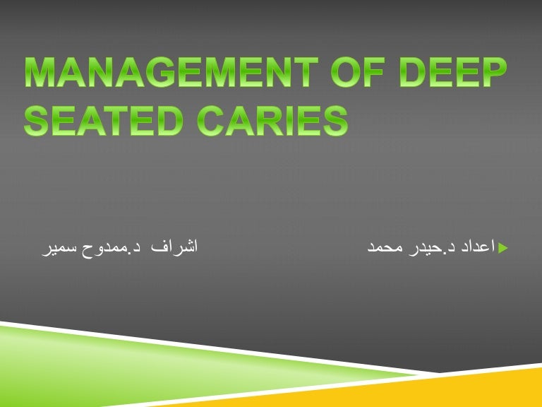 Management Of Deep Seated Caries - 