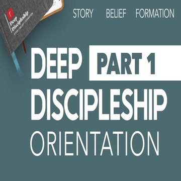 Deep Discipleship Orientation for Richfield Community Church
