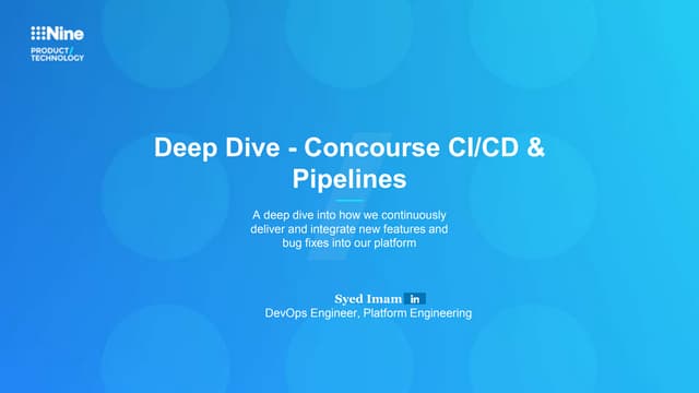 Deep dive  - Concourse CI/CD and Pipelines