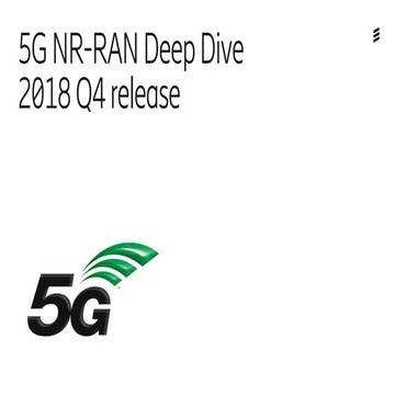Deep Dive 5G NR-RAN Release 2018 Q4 Swisscom - L1 & RM.pdf