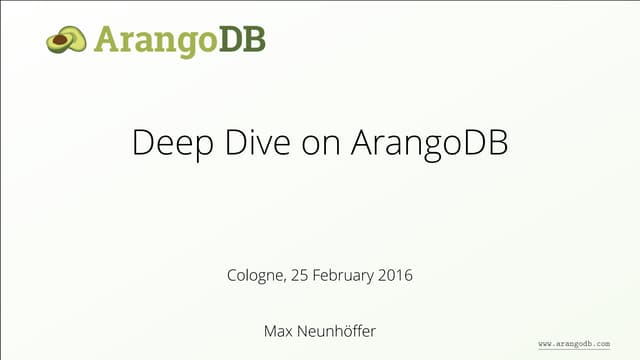 Deep Dive on ArangoDB