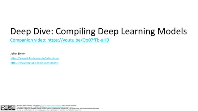 Julien Simon - Deep Dive: Compiling Deep Learning Models