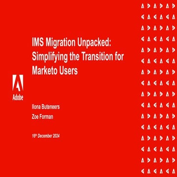 Adobe Champion Deep Dive; IMS Migration - Marketo Engage