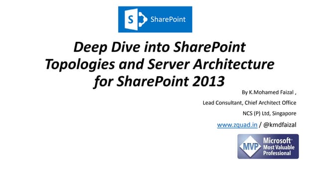 Deep Dive into SharePoint Topologies and Server Architecture for SharePoint 2013
