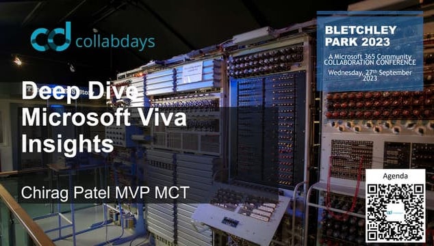 Deep Dive Microsoft Viva Insights - Collabdays Bletchley Park 2023