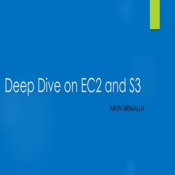 Deep Dive on EC2 and S3