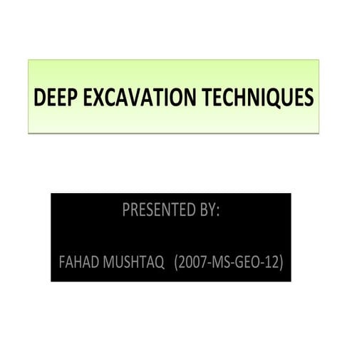 Deep excavation