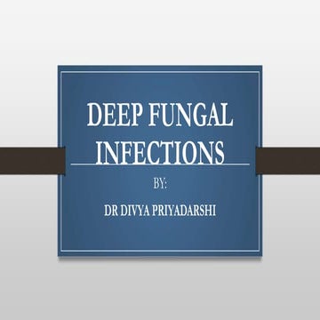 DEEP FUNGAL INFECTION09887275700434.pptx