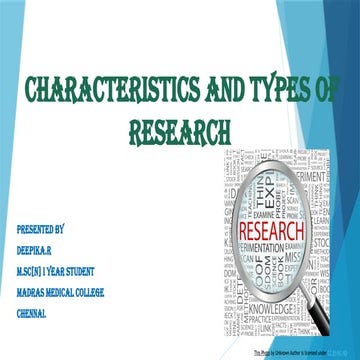 DEEPIKA. R - CHARACTERISTICS AND TYPES OF RESEARCH.pptx