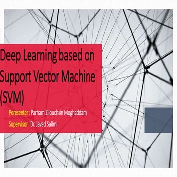 Deep learning based on support vector machine (SVM) | PPT