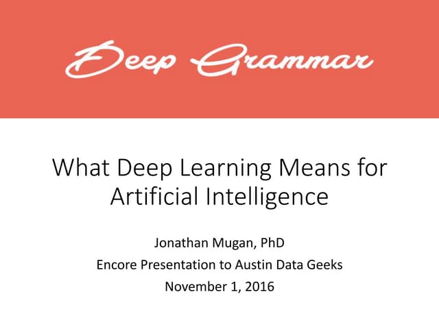 What Deep Learning Means for Artificial Intelligence