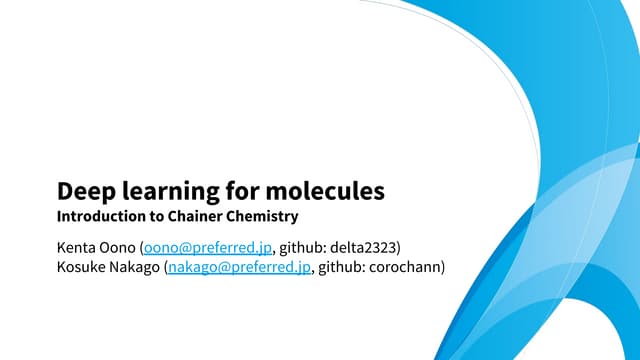 Deep learning for molecules, introduction to chainer chemistry
