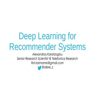 Deep Learning for Recommender Syste...