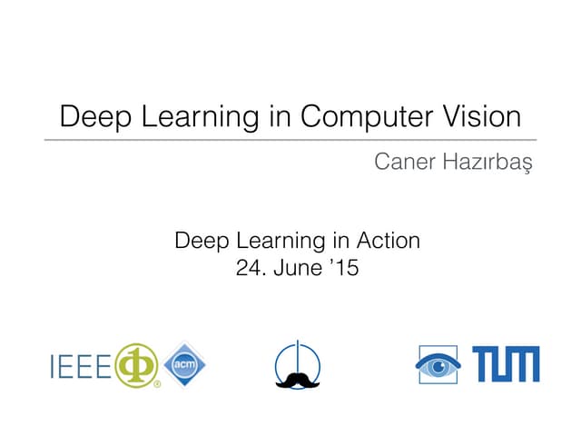 Deep learning in Computer Vision
