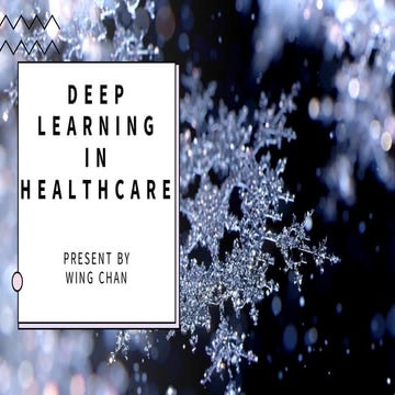 Deep learning in healthcare
