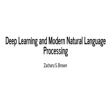 Deep Learning and Modern NLP
