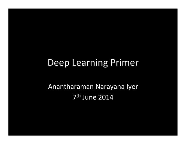 Deep Learning Primer - a brief introduction