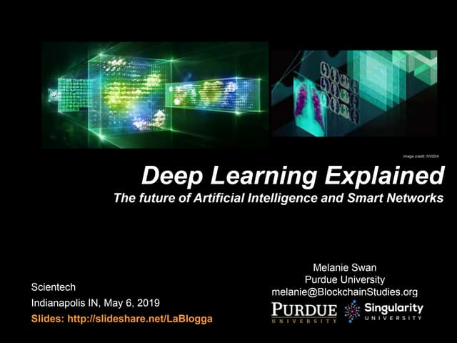 Deep Learning Explained: The future of Artificial Intelligence and Smart Netw...