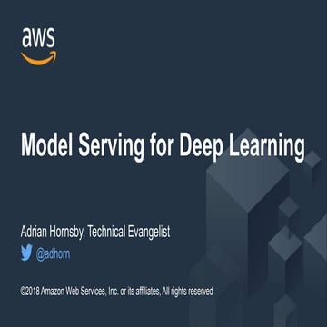 Model Serving for Deep Learning