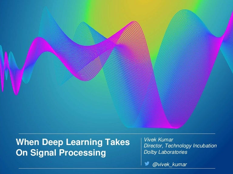 deep learning signal processing