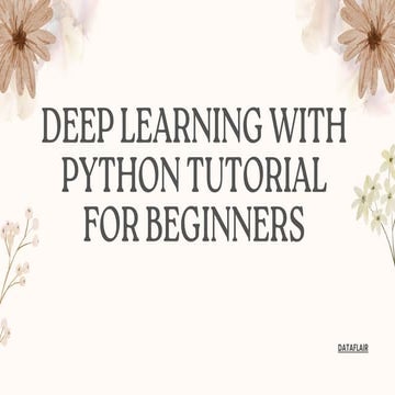 Deep Learning With Python Tutorial For Beginners.pdf