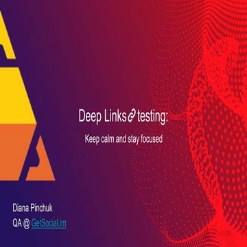 Mobile deep links testing: keep calm and stay focused, Діана Пінчук