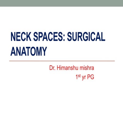 Deep neck spaces and surgical anatomy
