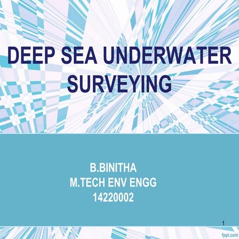 Deep sea underwater surveying