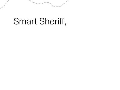 Smart Sheriff, Dumb Idea, the wild west of government assisted parenting