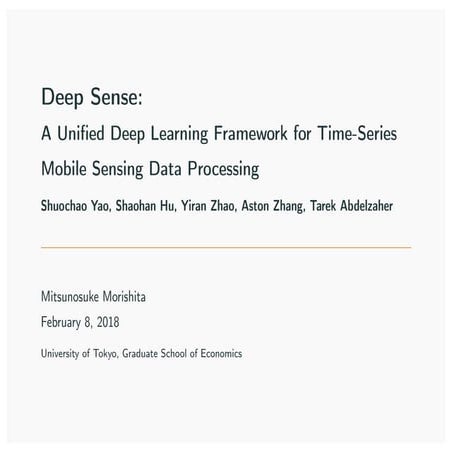 [DL Hacks 実装]Deep Sense: A Unified Deep Learning Framework for Time-SeriesMob...