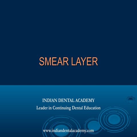 smear layer /certified fixed orthodontic courses by Indian dental academy 