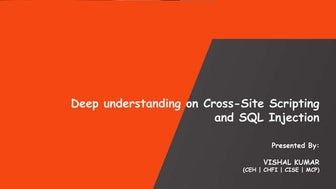 Deep understanding on Cross-Site Scripting and SQL Injection