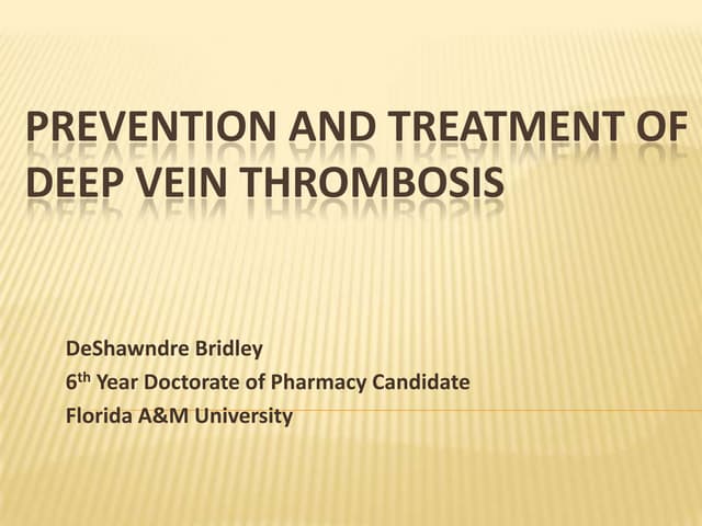 DEEP VEIN THROMBOSIS | PPTX