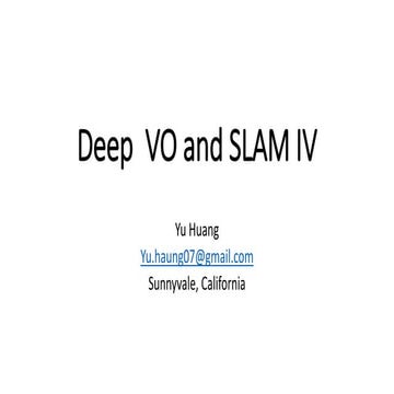 Deep VO and SLAM IV