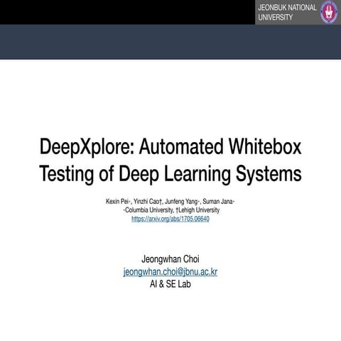 DeepXplore: Automated Whitebox Testing of Deep Learning Systems 
