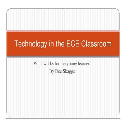 Technology In The Ece Classroom