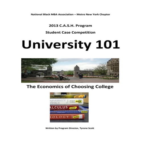2013 Case - University 101 - Economics of Choosing College