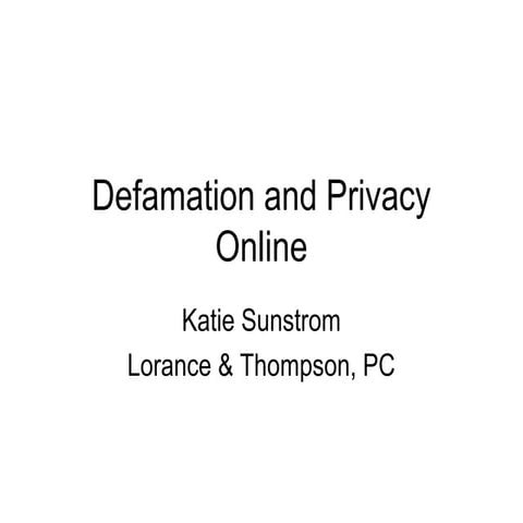 Defamation and privacy online