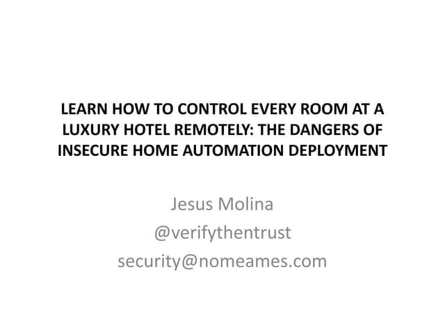 Defcon 22-jesus-molina-learn-how-to-control-every-room