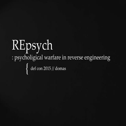 DEF CON 23 - CHRIS DOMAS - REpsych