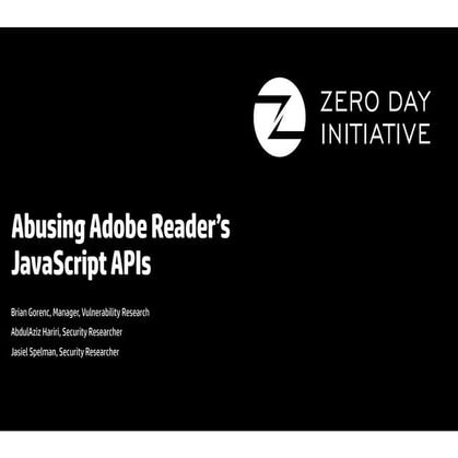 Defcon 23 - hariri spelman gorenc - abusing adobe readers java sc