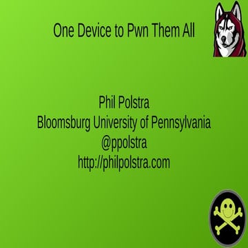 DEF CON 23 - Phil Polstra - one device to pwn them all