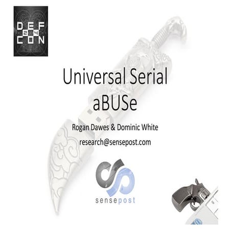 DEF CON 24 - Rogan Dawes and Dominic White - universal serial aBUSe remote at...