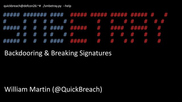 SMBetray—Backdooring and breaking signatures