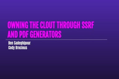 DEF CON 27 - BEN SADEGHIPOUR  - owning the clout through ssrf and pdf generators