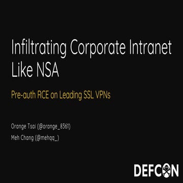 DEF CON 27 - ORANGE TSAI and MEH CHANG - infiltrating corporate intranet like...